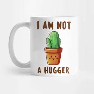 I am not a Hugger-Cactus Mug